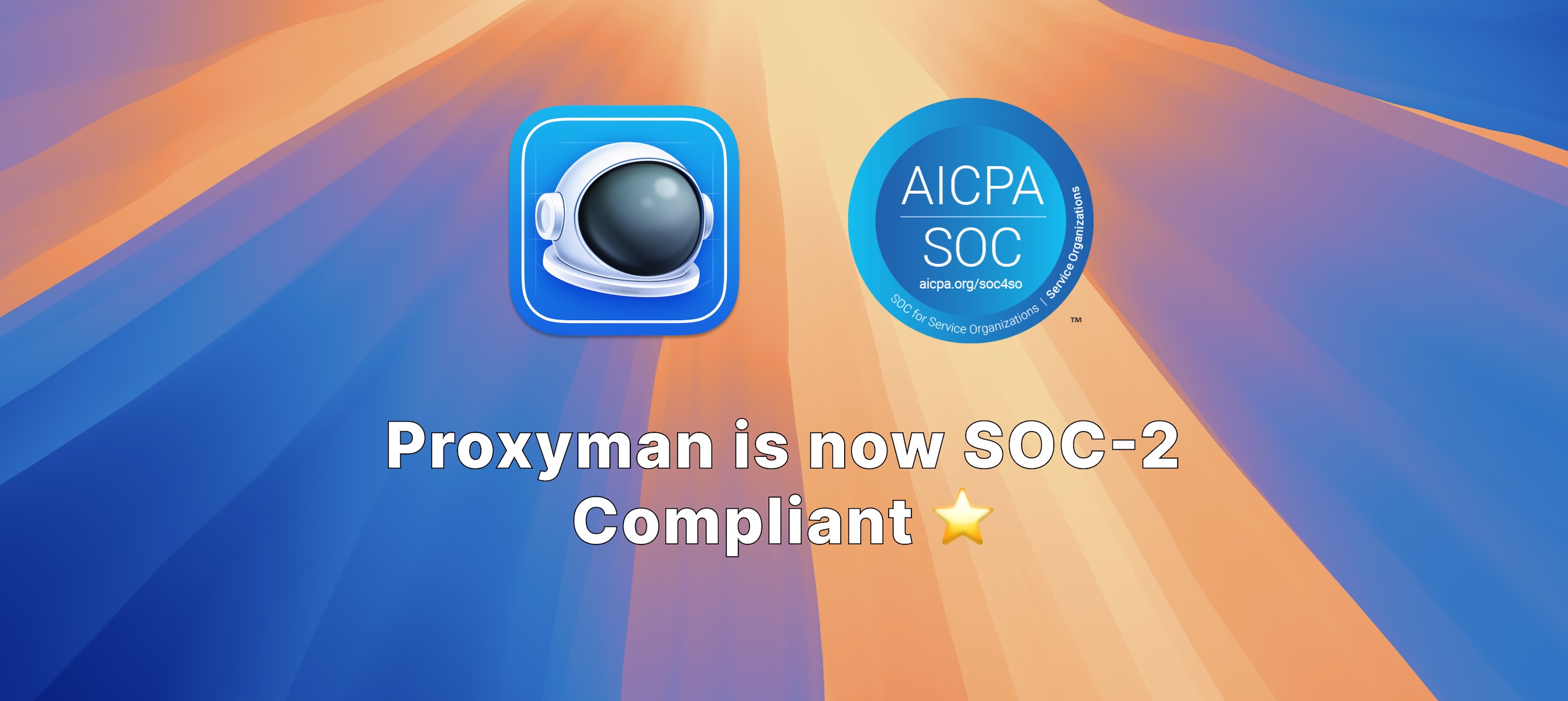 Cover Image for Proxyman is now SOC-2 Type II Compliant ⭐️